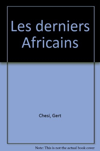 Les Derniers Africains
