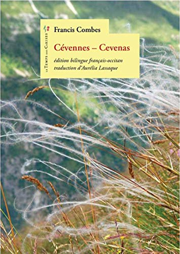 Cévennes ou Le ciel n'est pas à vendre. Cevenas o Lo cèl es pas per vendre