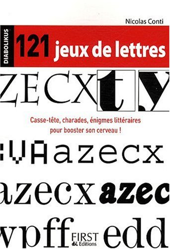 Diabolikus, 121 jeux de lettres : casse-tête, charades, énigmes littéraires pour booster son cerveau