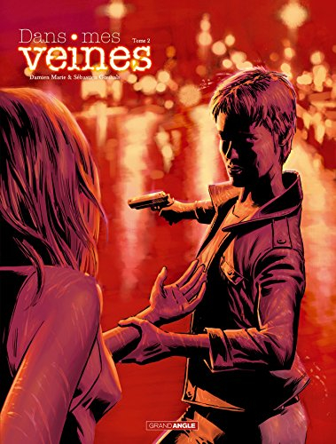 Dans mes veines : cycle 1. Vol. 2