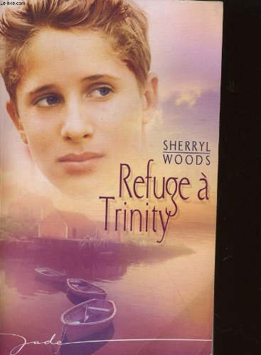 Refuge à Trinity
