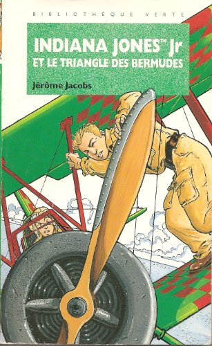 Indiana Jones Jr et le triangle des Bermudes