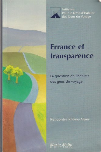 Errance et transparence, la question de l'habitat des gens du voyage