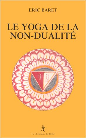 Le yoga de la non-dualité