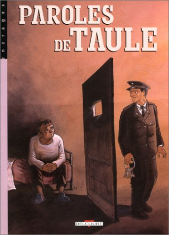Paroles de taulards. Vol. 2