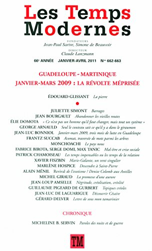 Temps modernes (Les), n° 662-663. Guadeloupe-Martinique : janvier-mars 2009 : la révolte méprisée