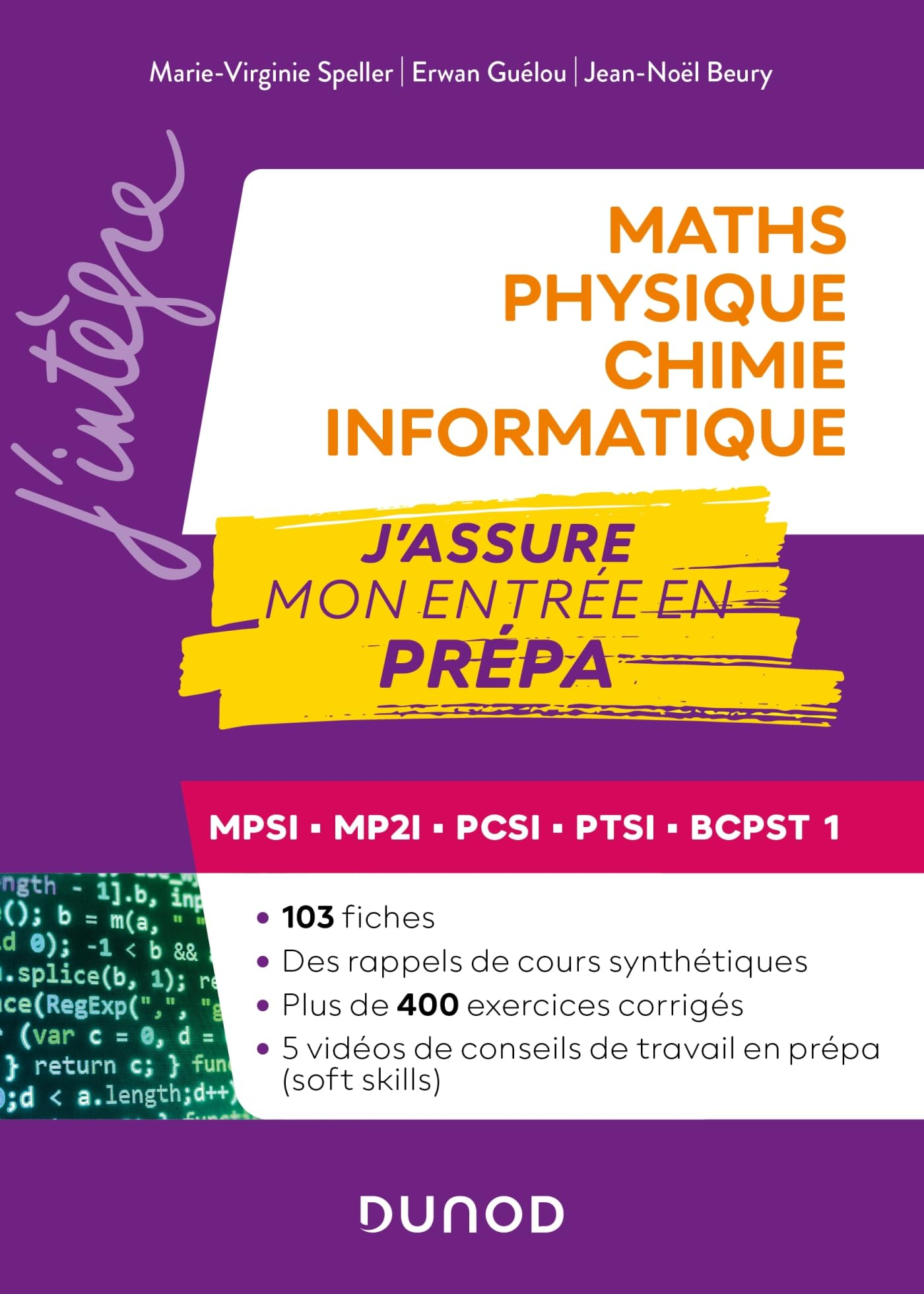 Maths, physique chimie, informatique : MPSI, MP2I, PCSI, PTSI, BCPST 1 : j'assure mon entrée en prép