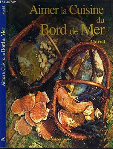 Aimer la cuisine du bord de mer