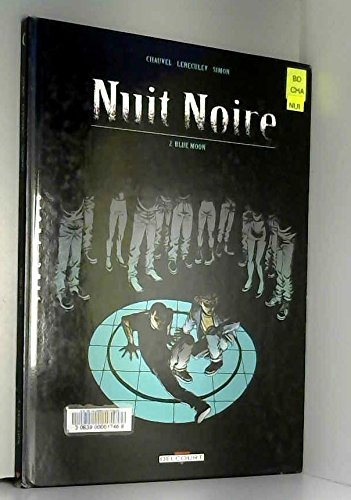 Nuit noire. Vol. 2. Blue moon