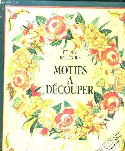 Motifs à découper : idées, techniques, projets