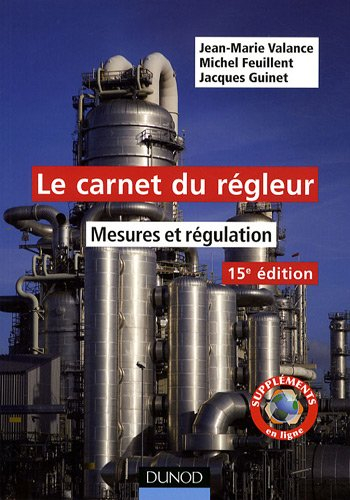 Le carnet du régleur : mesures - régulation