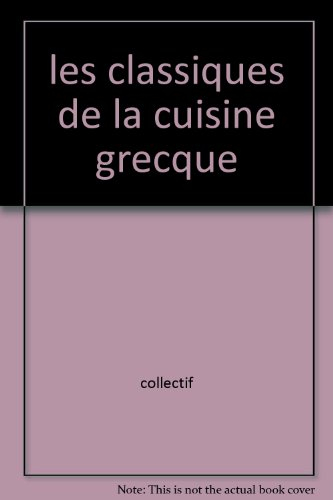 les classiques de la cuisine grecque