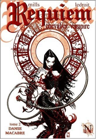 Requiem, chevalier vampire. Vol. 2. Danse macabre