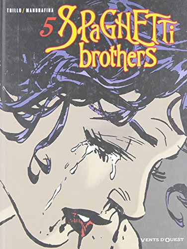 Spaghetti brothers. Vol. 5