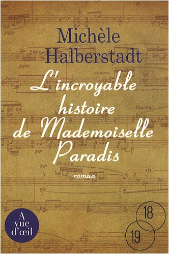 L'incroyable histoire de mademoiselle Paradis