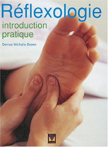 réflexologie : introduction pratique
