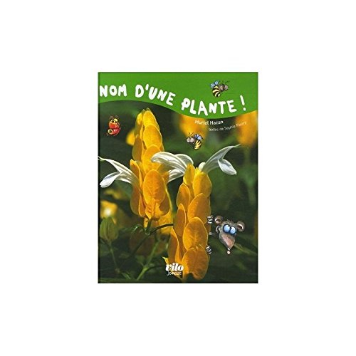 Nom d'une plante !