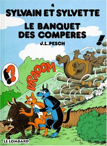Sylvain et Sylvette. Vol. 4. Le banquet des compères