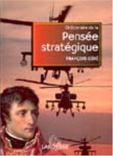 Dictionnaire de la pensée stratégique