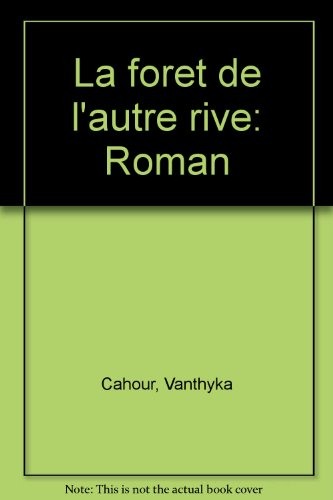 la forêt de l'autre rive