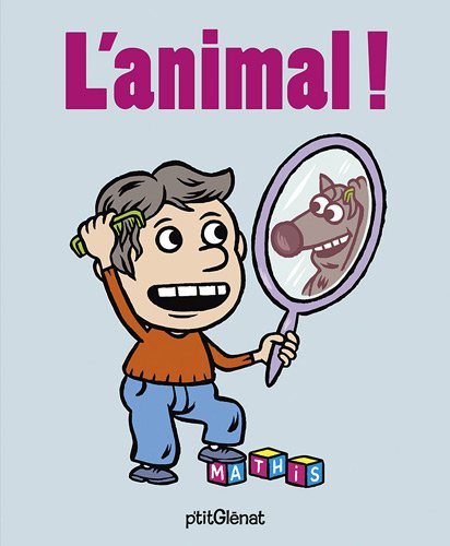 L'animal !