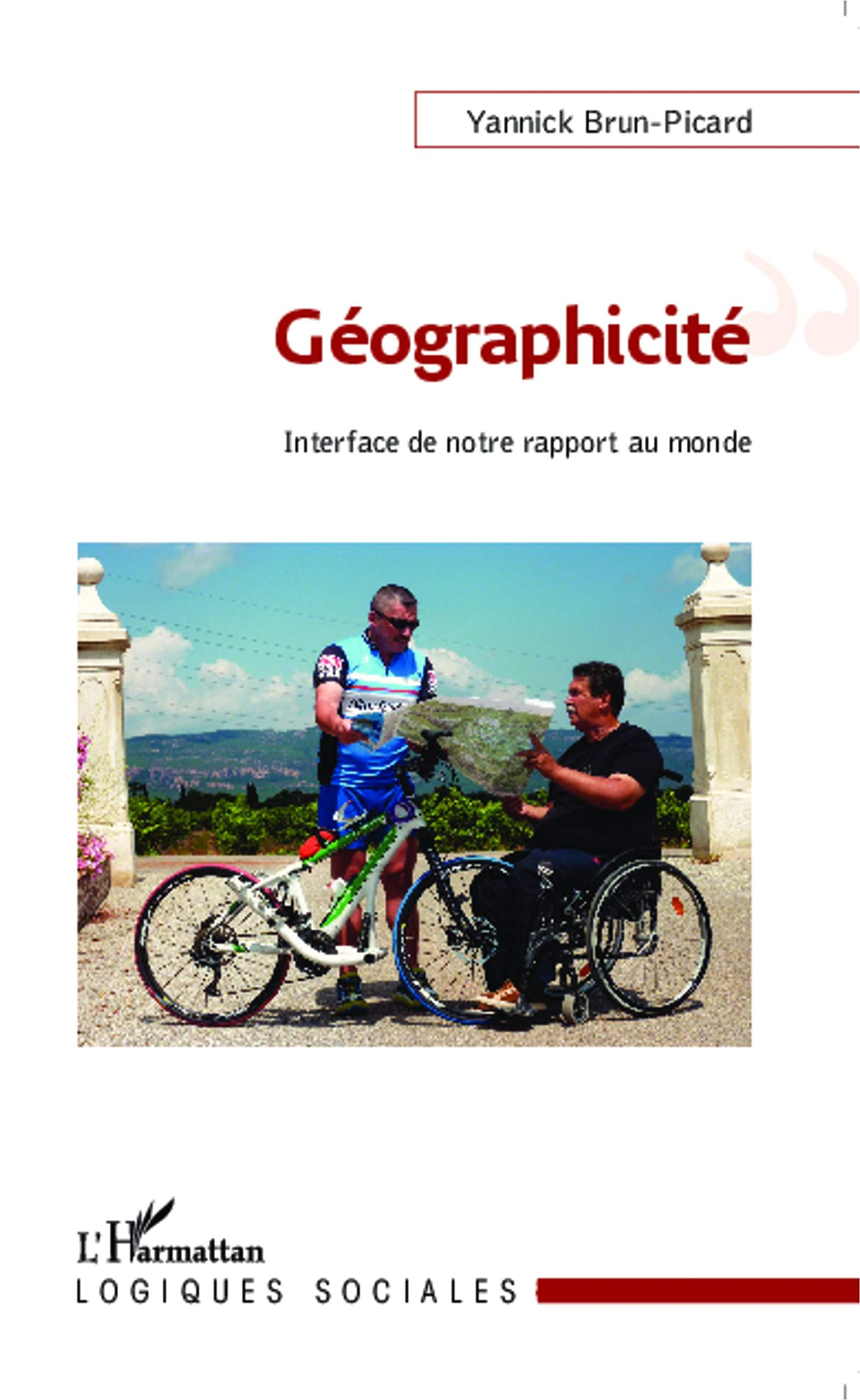 Géographicité : interface de notre rapport au monde