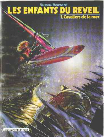 Les Enfants du réveil. Vol. 1. Cavaliers de la mer