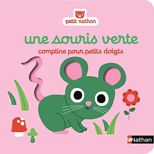 Une souris verte : comptine pour petits doigts