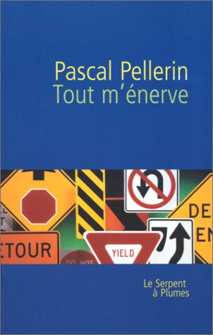 Tout m'énerve