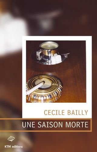 Une saison morte