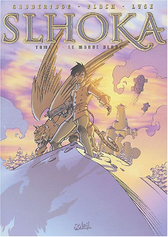 Slhoka. Vol. 3. Le monde blanc