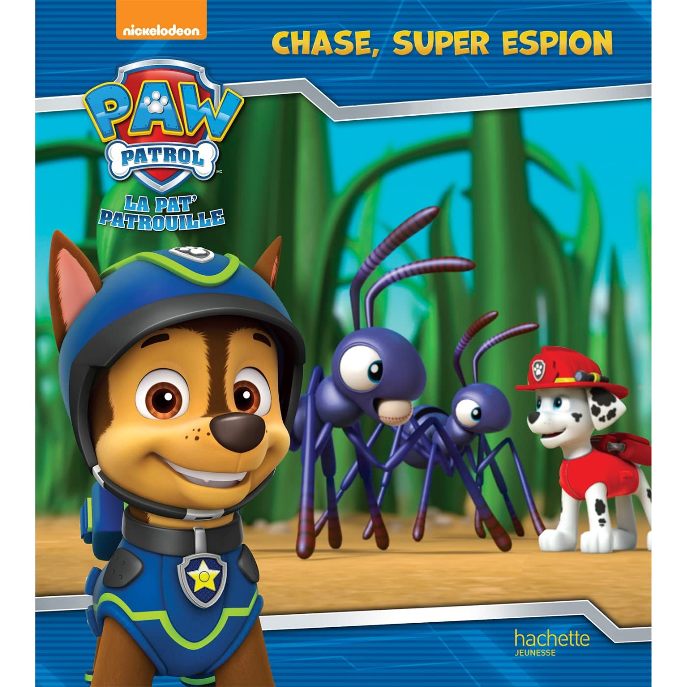 La Pat' Patrouille. Chase, super espion