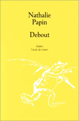 Debout !