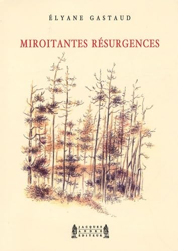 Miroitantes résurgences