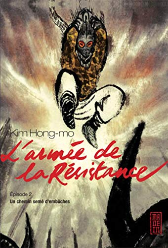 L'armée de la résistance. Vol. 2. Un chemin semé d'embûches