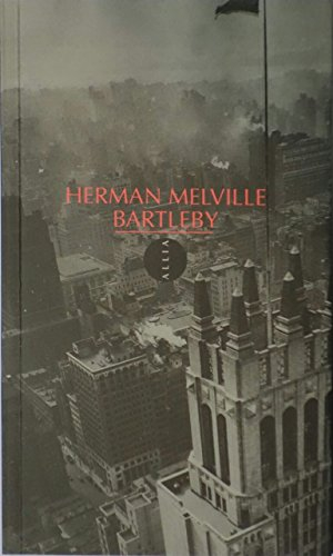 Bartleby le scribe : une histoire de Wall Street