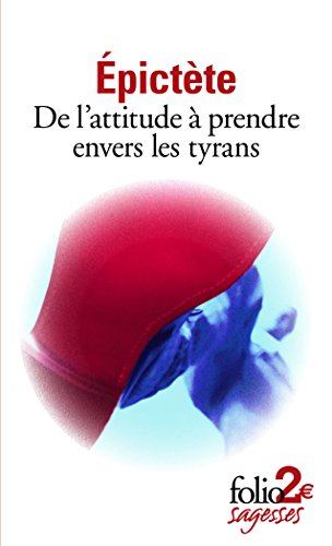 De l'attitude à prendre envers les tyrans : et autres textes