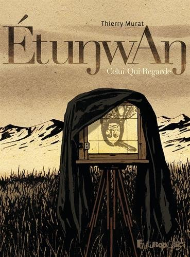 EtunwAn : Celui-Qui-Regarde