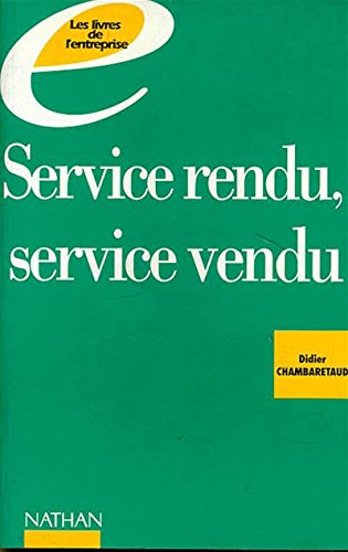 Service rendu, service vendu