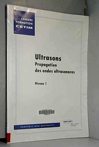 Ultrasons, propagation des ondes ultrasonores : niveau 1