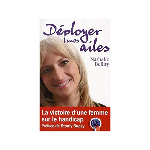 Déployer mes ailes : la victoire d'une femme sur le handicap