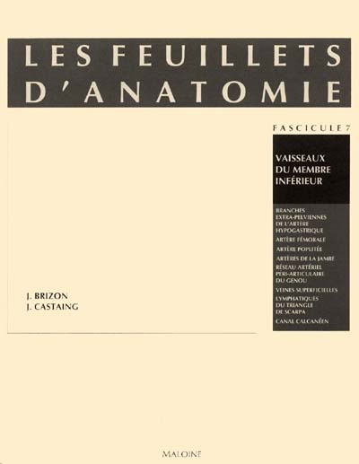 Les Feuillets d'anatomie : pour la préparation des concours hospitaliers et des examens de la Facult