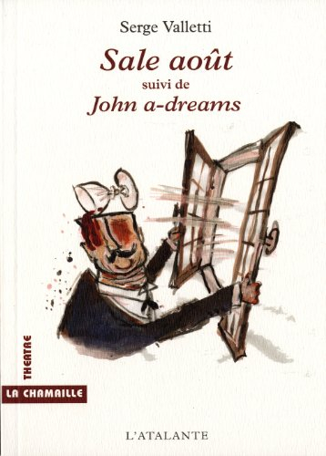 Sale août. John a-dreams