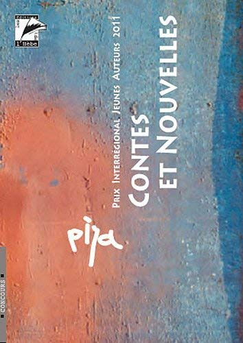 Contes et nouvelles : prix interrégional jeunes auteurs 2011