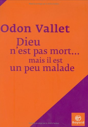 Dieu n'est pas mort... mais il est un peu malade : entretiens avec Brigitte Canuel
