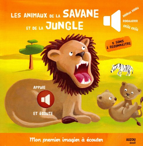 Les animaux de la savane et de la jungle