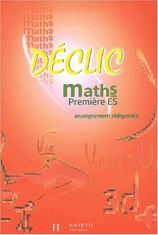 Mathématiques, 1re ES, enseignement obligatoire