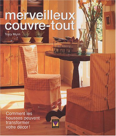 merveilleux couvre-tout : comment les housses peuvent transformer votre décor !