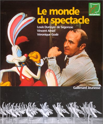 Le monde du spectacle