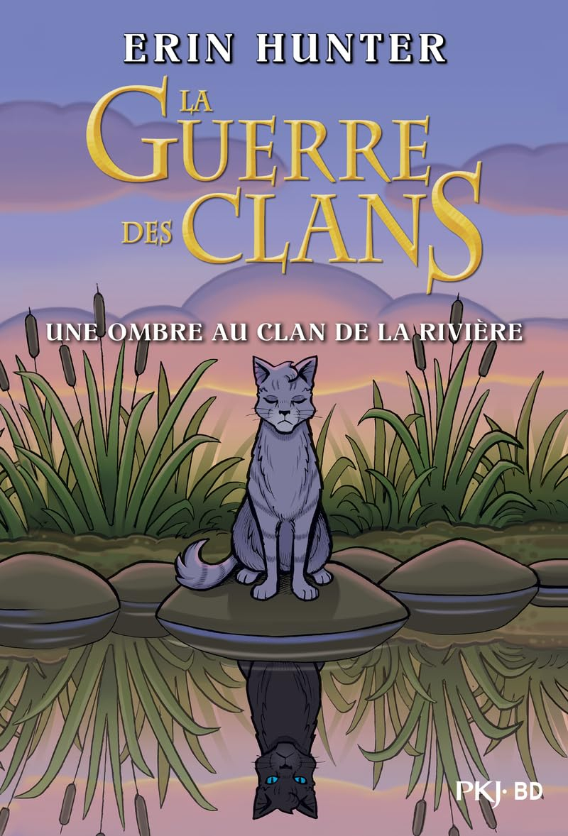 La guerre des clans. Une ombre au clan de la rivière